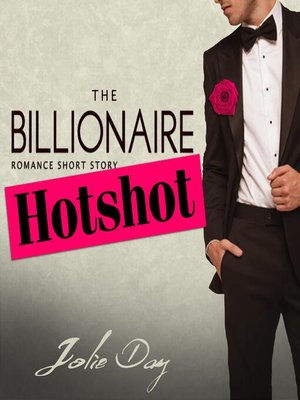 cover image of The Billionaire Hotshot